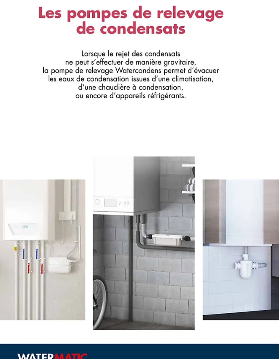Watermatic Pompe de relevage des condensats de chaudières GAZ à condensation WATERCONDENS (prévoir WATERNEUTRAL en option)* Wc Chimique Et Broyeur